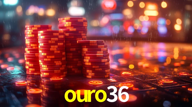ouro36