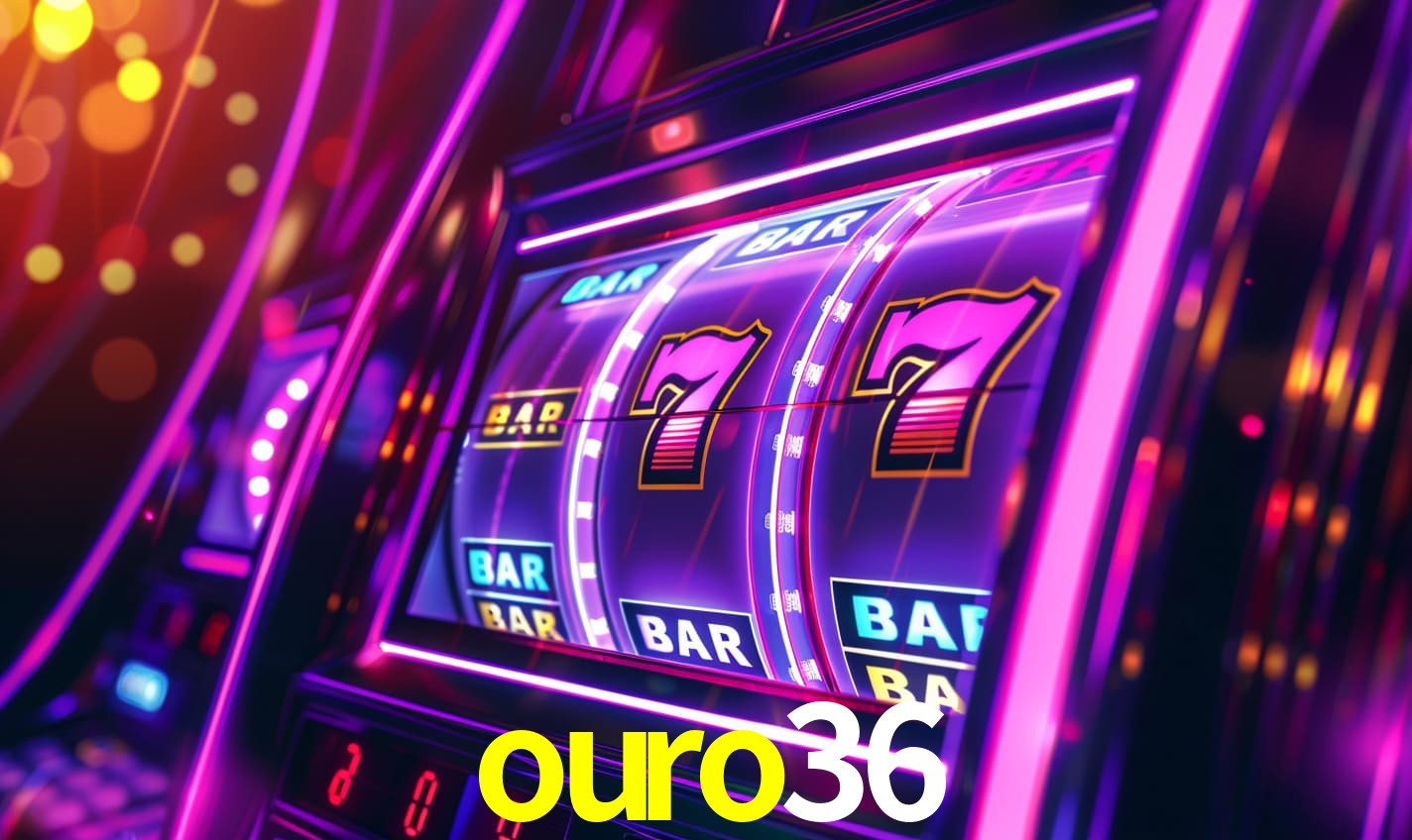 ouro36 - Fortuna em Cada Rodada - ouro36.com